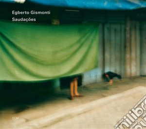 Egberto Gismonti - Saudacoes (2 Cd) cd musicale di Egberto Gismondi