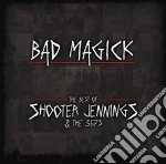 Jennings Shooter - Bad Magick-The Best Of Sho cd