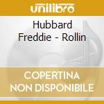 Hubbard Freddie - Rollin cd