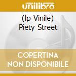 (lp Vinile) Piety Street cd