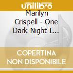 Marilyn Crispell - One Dark Night I Left My Silent House cd