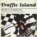 Traffic Island - Meet Me In The Middle Class