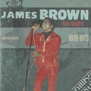 James Brown - The Singles Vol 7 1970 1972 (2 Cd) cd musicale di James Brown