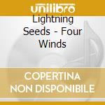 Lightning Seeds - Four Winds cd