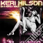 Keri Hilson - In A Perfect World