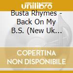 Busta Rhymes - Back On My B.S. (New Uk Version) cd