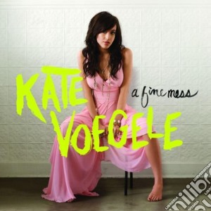 Kate Voegele - A Fine Mess cd musicale di Kate Voegele