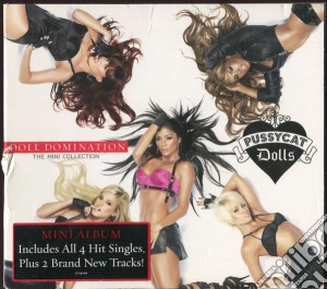 Pussycat Dolls The - Doll Domination - The Mini Collection cd musicale di Pussycat Dolls The
