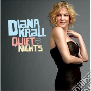 Diana Krall - Quiet Nights cd musicale di Diana Krall
