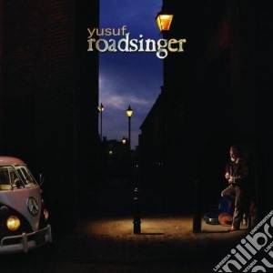 Yusuf Islam - Roadsinger cd musicale di Islam Yusuf