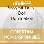 Pussycat Dolls - Doll Domination cd