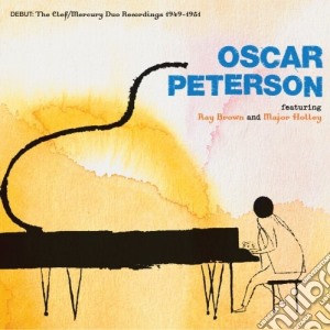 Oscar Peterson - Debut: The Clef/Mercury Duo Recordings 1949-1951 cd musicale di Oscar Peterson