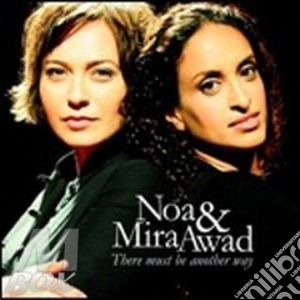 Noa & Maria Awad - There Must Be Another Way cd musicale di NOA & MIRA AWAD