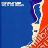 Niccolo' Fabi - E Solo Un Uomo cd