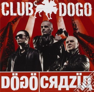 Club Dogo - Dogocrazia cd musicale di Dogo Club