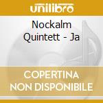 Nockalm Quintett - Ja cd