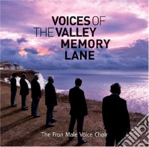 Fron Male Voice Choir: Voices Of The Valley - Memory Lane cd musicale di Fron Male Voice Choir