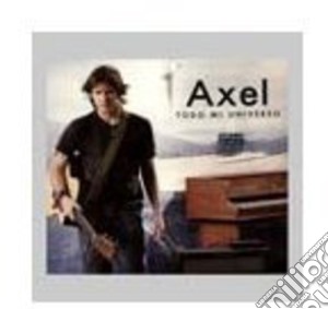 Axel - Todo Mi Universo cd musicale di Axel