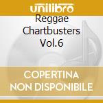 Reggae Chartbusters Vol.6 cd