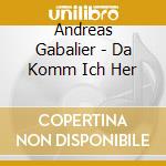 Andreas Gabalier - Da Komm Ich Her cd