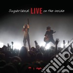 Sugarland - Live On The Inside (2 Cd)