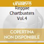 Reggae Chartbusters Vol.4 cd musicale