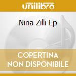 Nina Zilli Ep cd musicale di Nina Zilli