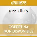 Nina Zilli Ep cd