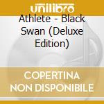 Athlete - Black Swan (Deluxe Edition) cd