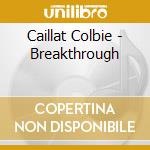 Caillat Colbie - Breakthrough cd