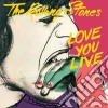 Rolling Stones (The) - Love You Live (2 Cd) cd