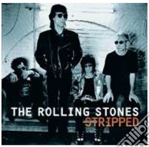 Rolling Stones (The) - Stripped cd musicale di ROLLING STONES