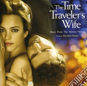 Mychael Danna - The Time Traveler's Wife cd musicale di Ost