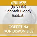 (lp Vinile) Sabbath Bloody Sabbath cd