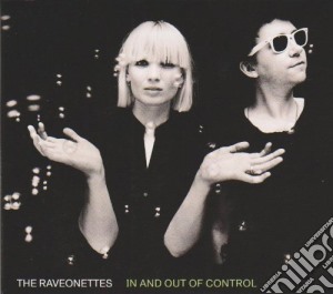 Raveonettes (The) - In And Out Of Control cd musicale di Raveonettes (The)