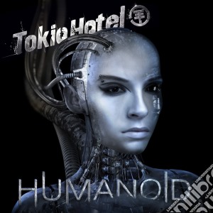 Tokio Hotel - Humanoid (Deluxe Ed.) (Cd+Dvd) cd musicale di TOKIO HOTEL