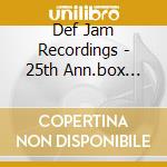 Def Jam Recordings - 25th Ann.box 5cd+dv cd