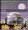 Killers (The) - Live From The Royal Albert Hall (Cd+Dvd) cd