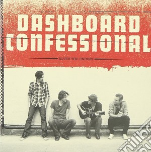 Dashboard Confessional - Alter The Ending cd musicale di Confessional Dashboard