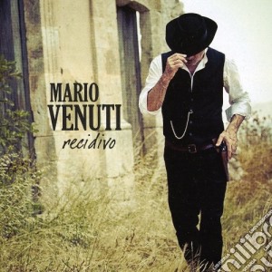 Mario Venuti - Recidivo cd musicale di Mario Venuti