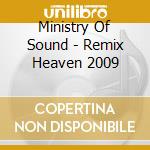 Ministry Of Sound - Remix Heaven 2009 cd
