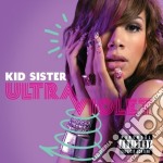 Kid Sister - Ultraviolet Explicit
