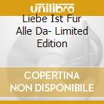 Liebe Ist Fur Alle Da- Limited Edition cd musicale di RAMMSTEIN