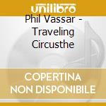 Phil Vassar - Traveling Circusthe cd