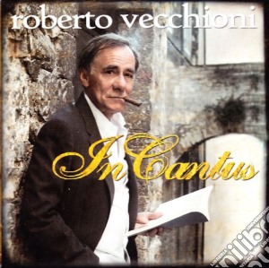Roberto Vecchioni - In Cantus cd musicale di Roberto Vecchioni