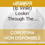 (lp Vinile) Lookin' Through The Windoes cd