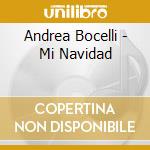 Andrea Bocelli - Mi Navidad cd musicale di BOCELLI ANDREA