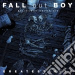 Fall Out Boy - Believers Never Die - The Greatest Hits