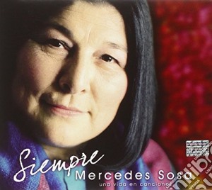 Mercedes Sosa - Siempre - Una Vida En Cancione cd musicale di Mercedes Sosa
