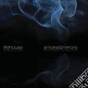 Lifehouse - Smoke & Mirrors cd musicale di Lifehouse